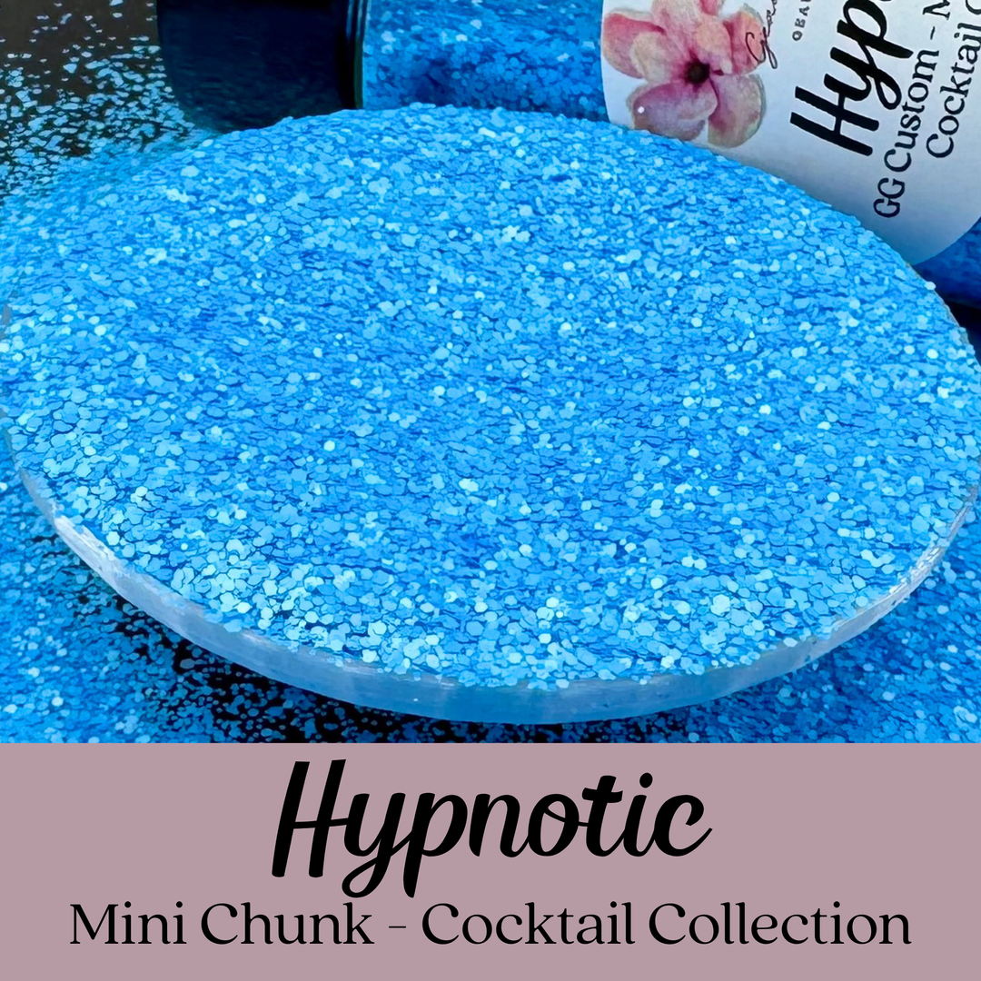 Hypnotic - GG Custom Mini Chunk - Cocktail Collection