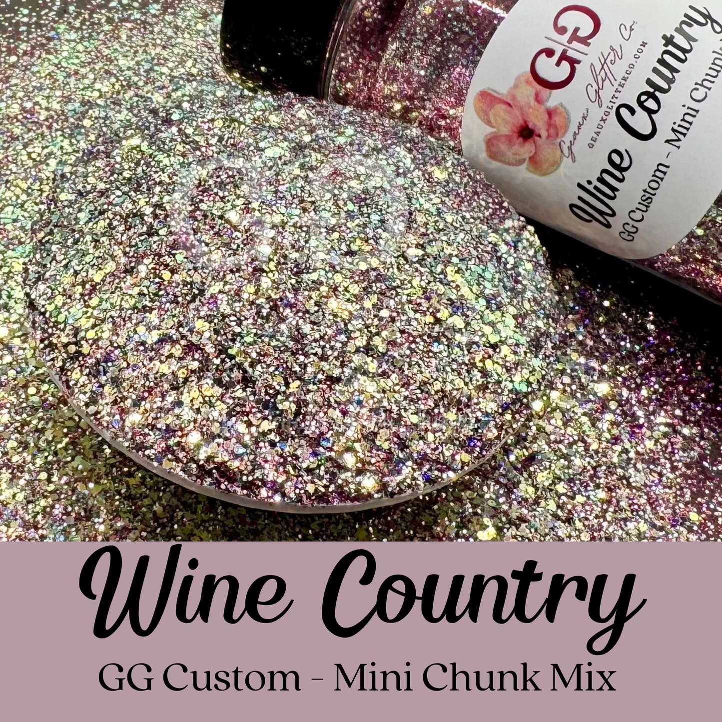Wine Country - GG Custom - Mini Chunk Mix
