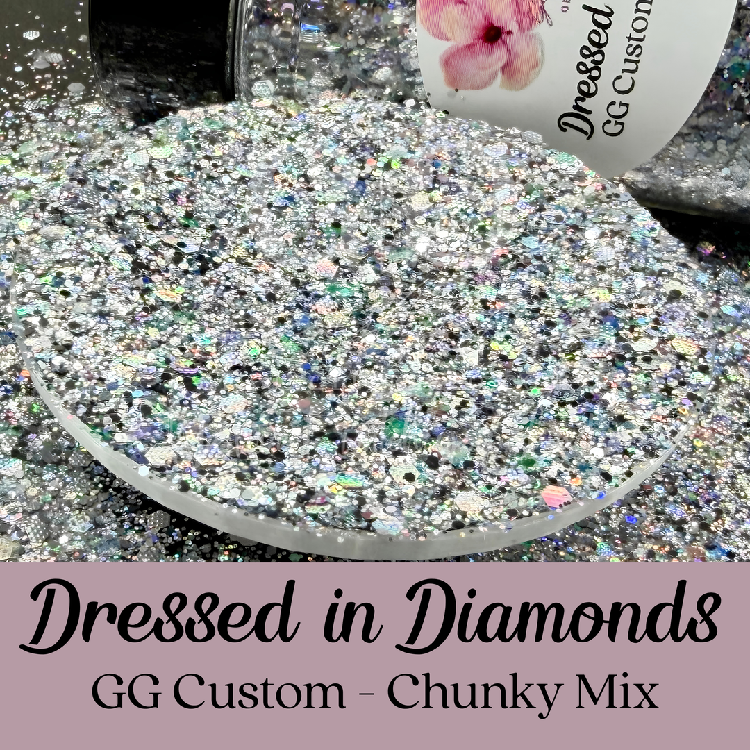 Dressed In Diamonds - GG Custom - Chunky Mix