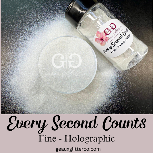 Every Second Counts Fine - Holographic