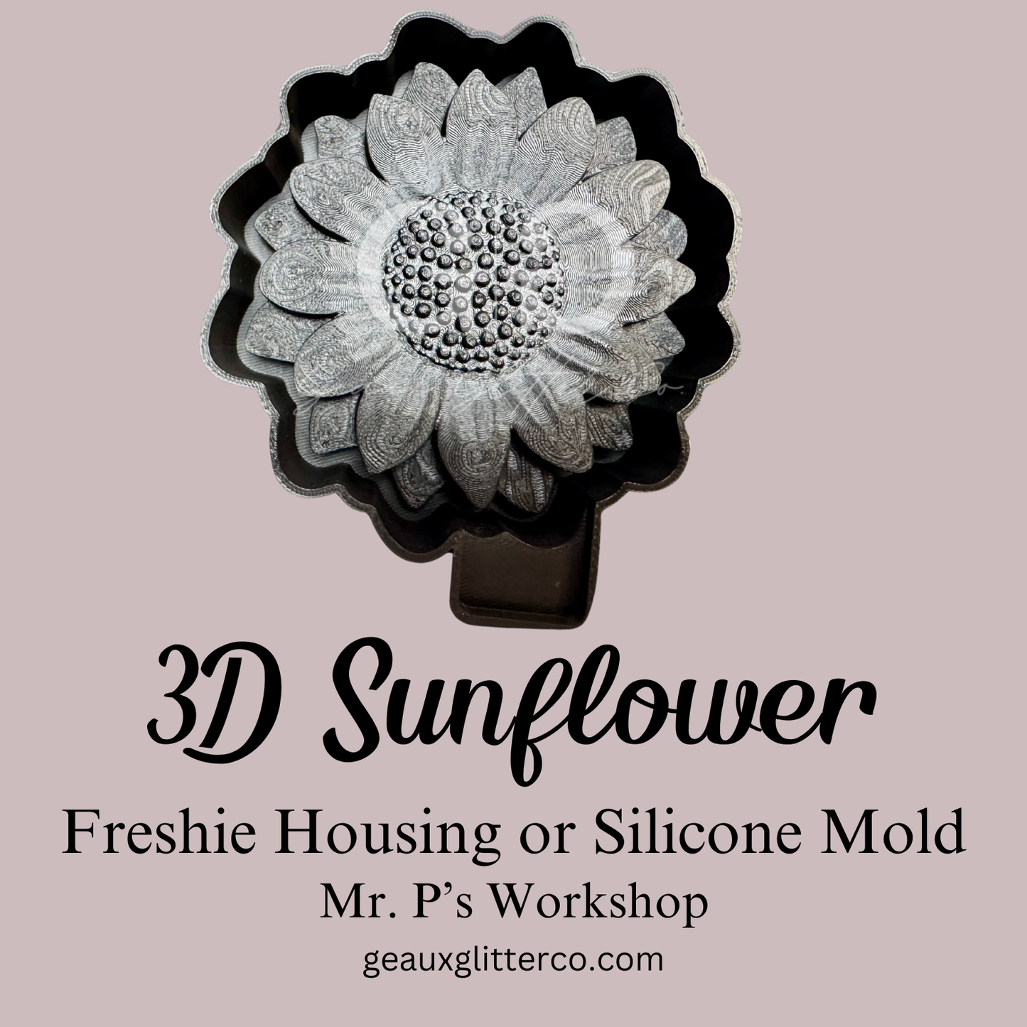 3D Sunflower Freshie Housing or Silicone Mold