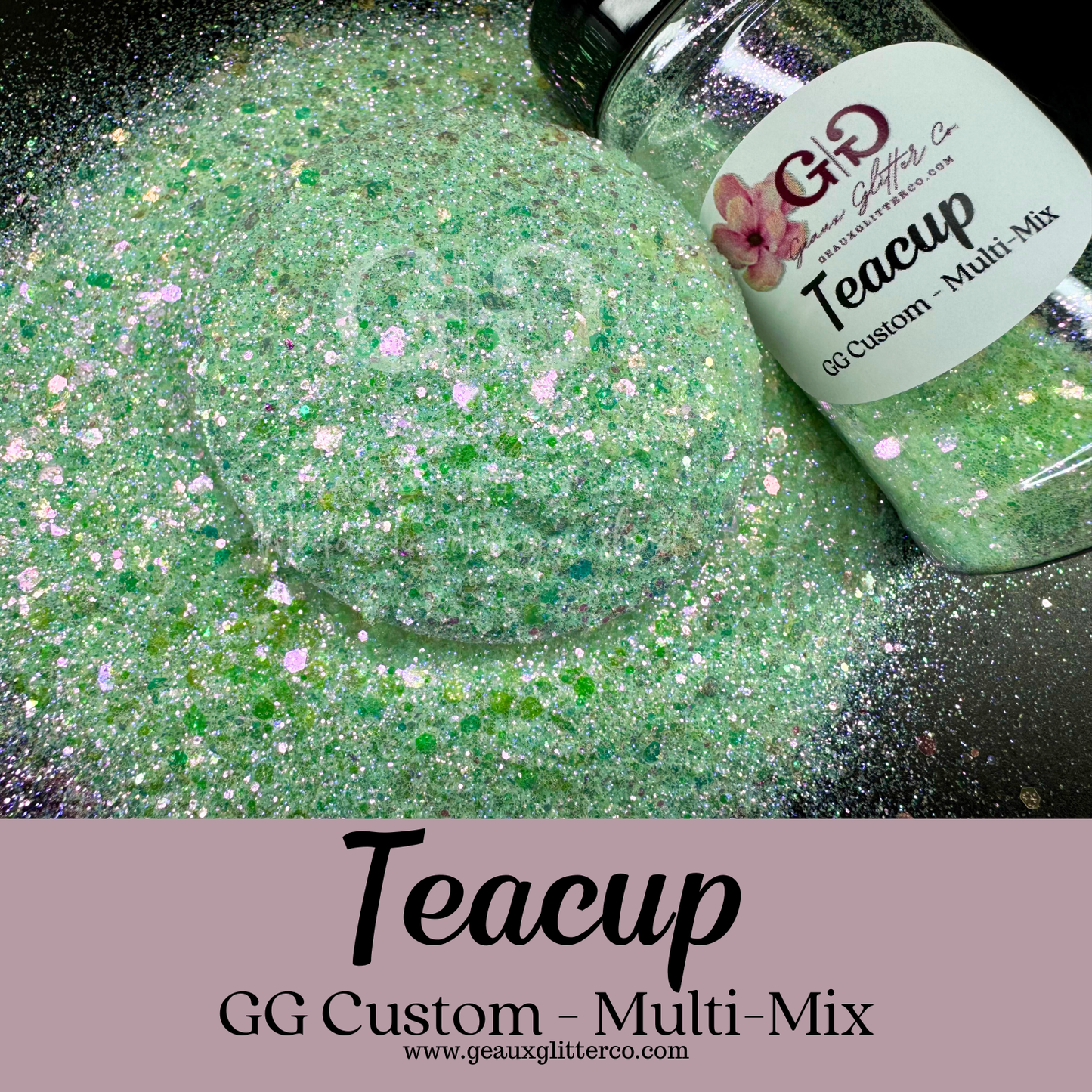 Teacup - GG Custom - Multi-Mix