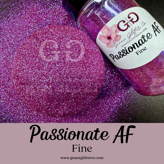 Passionate AF Fine