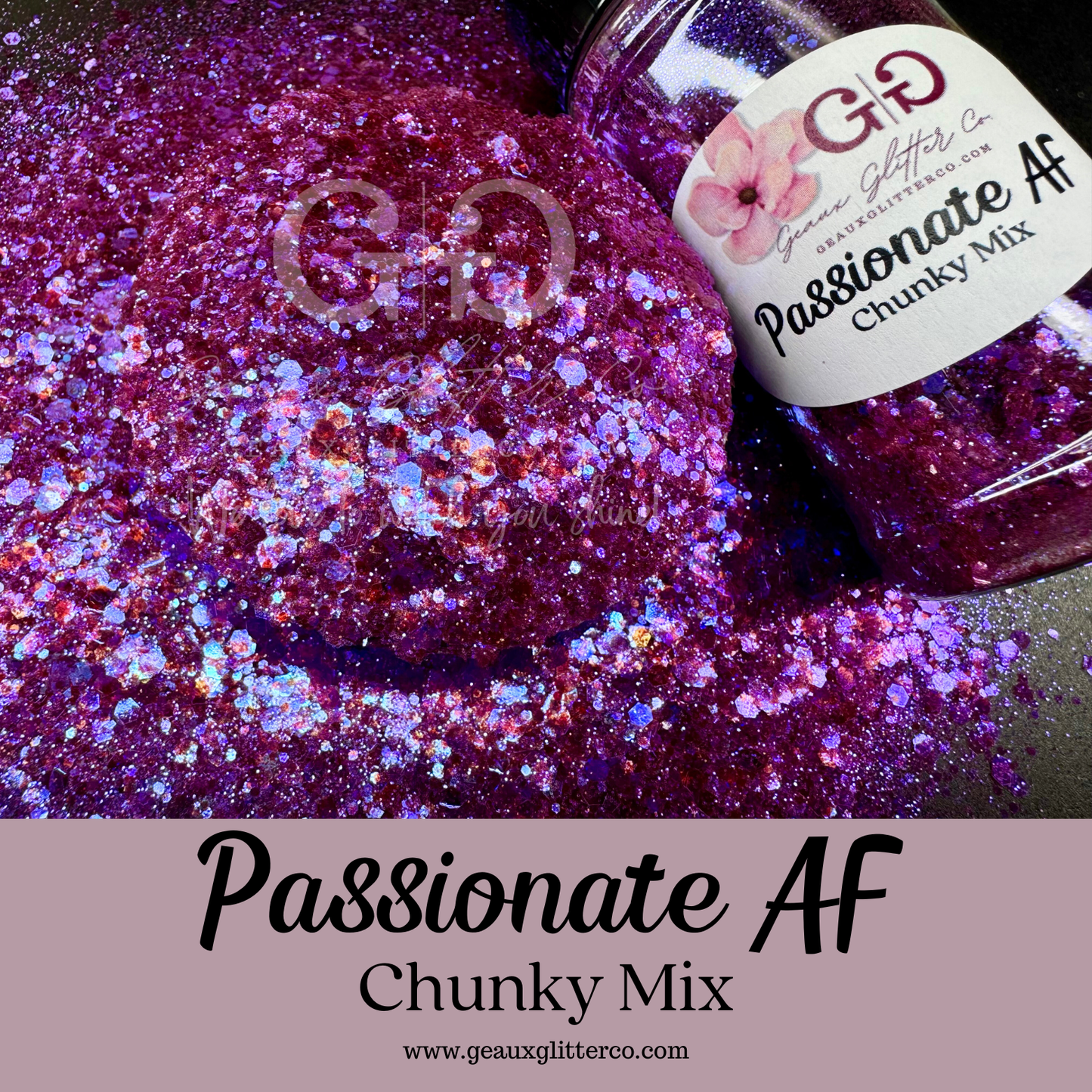 Passionate AF Chunky Mix