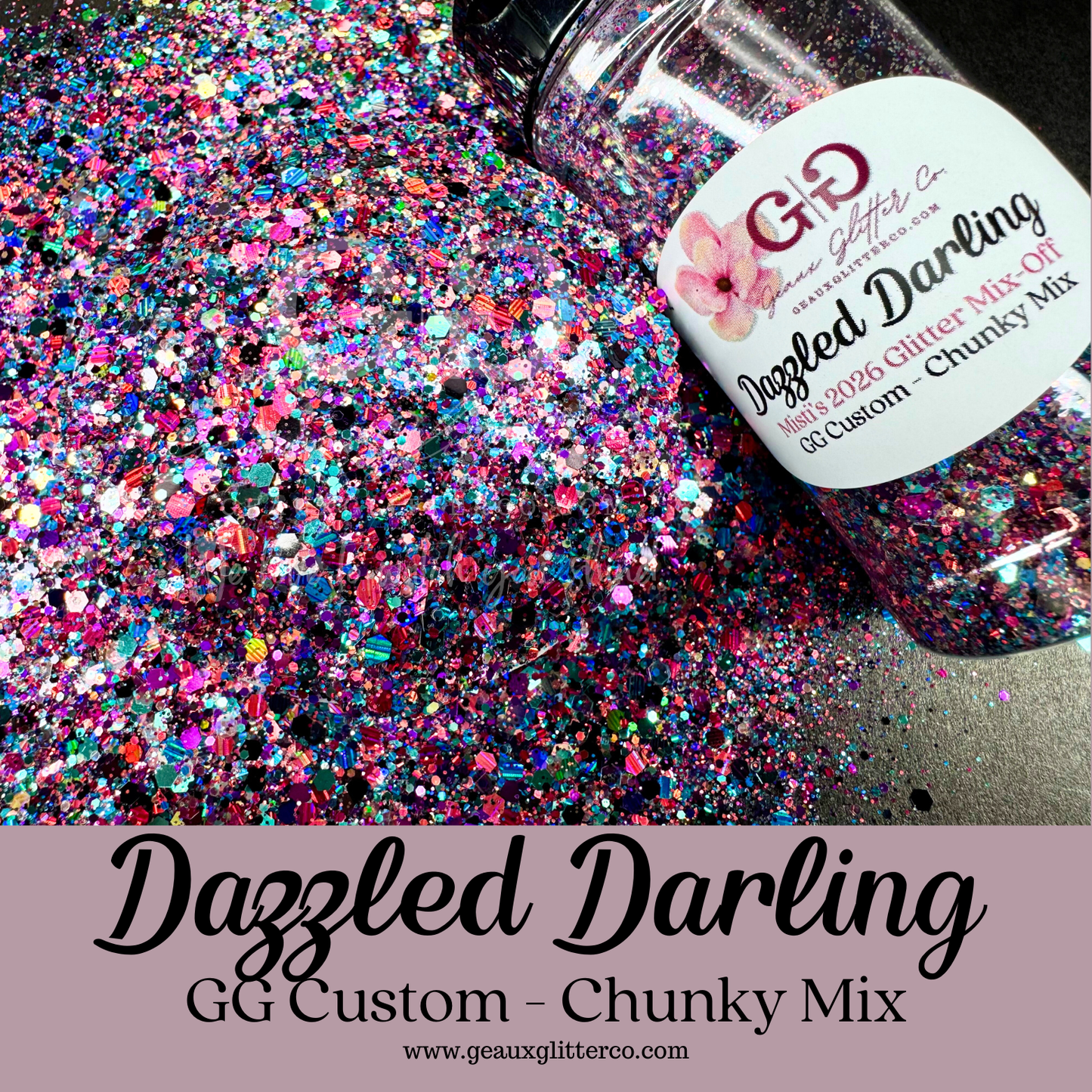 Dazzled Darling - GG Custom - Chunky Mix