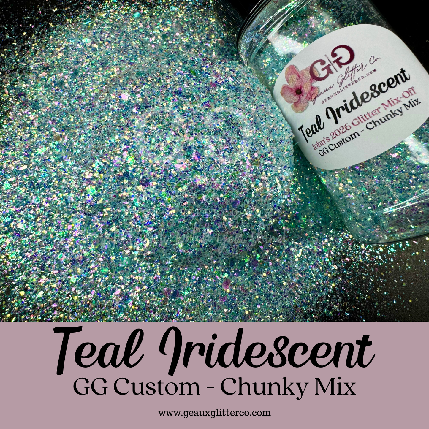 Teal Iridescent - GG Custom - Chunky Mix