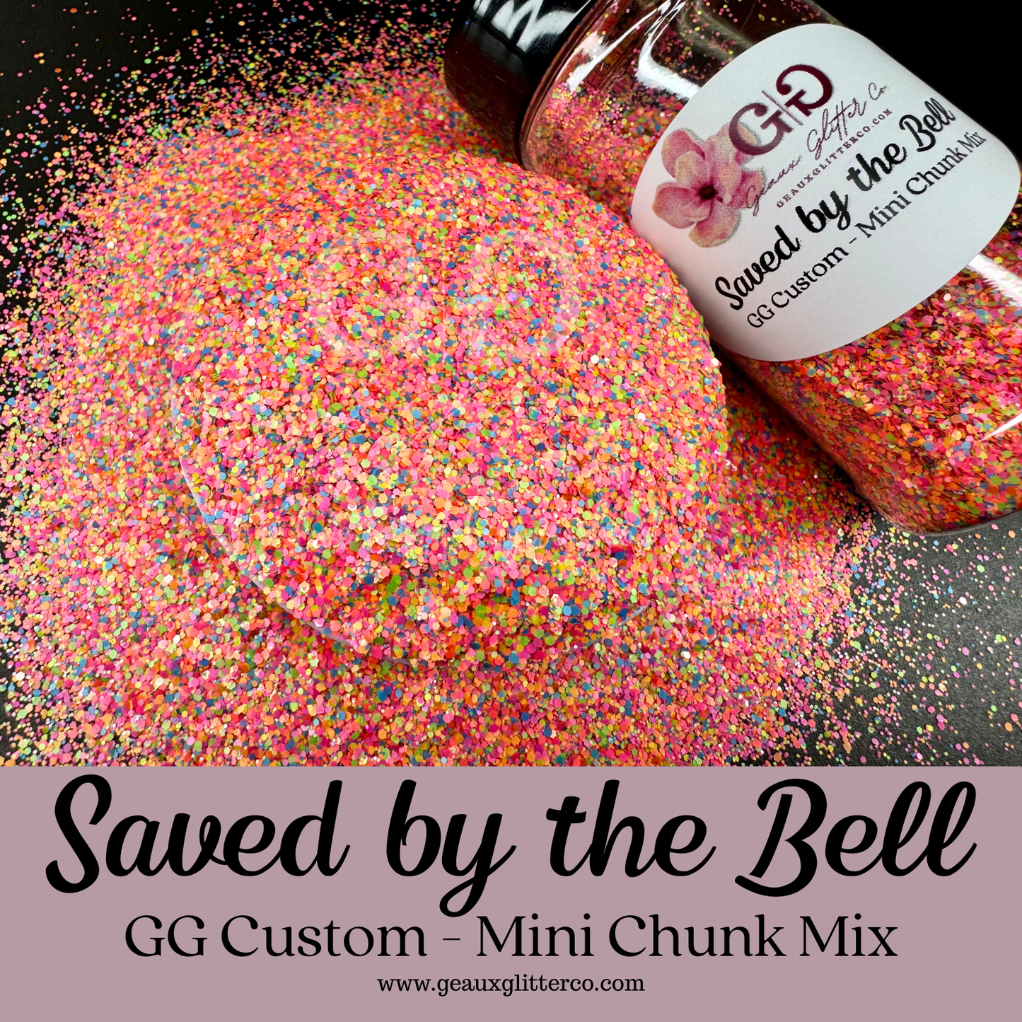 Saved by the Bell - GG Custom Mini Chunk Mix