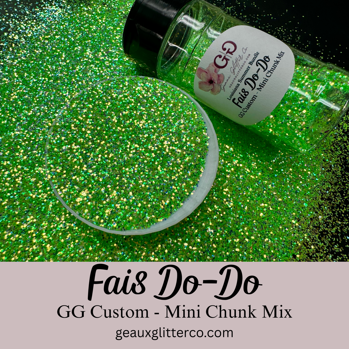 Fais Do Do - GG Custom Mini Chunk Mix