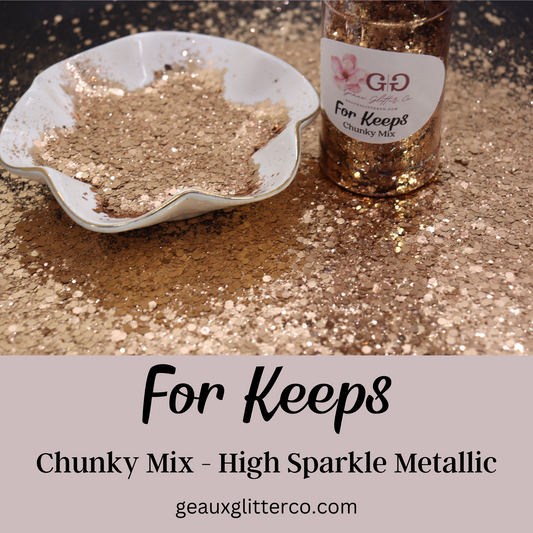 For Keeps Chunky Mix