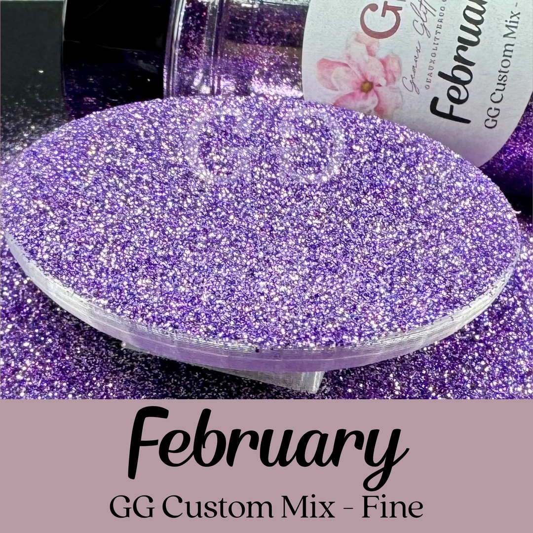 February Fine - GG Custom Mix