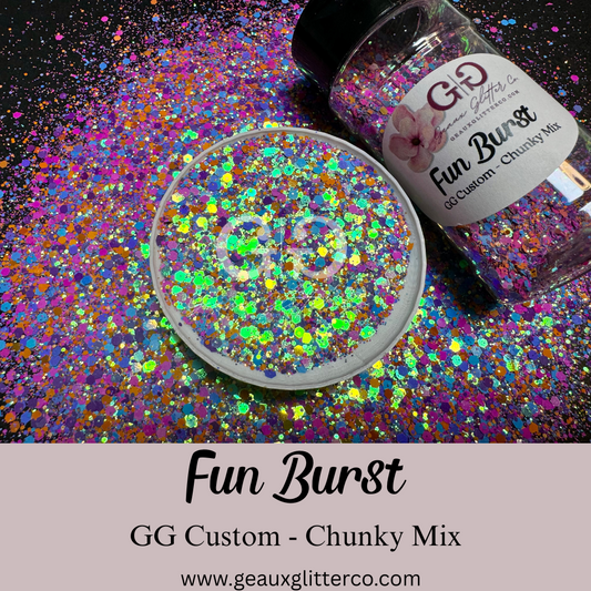 Fun Burst - GG Custom - Chunky Mix