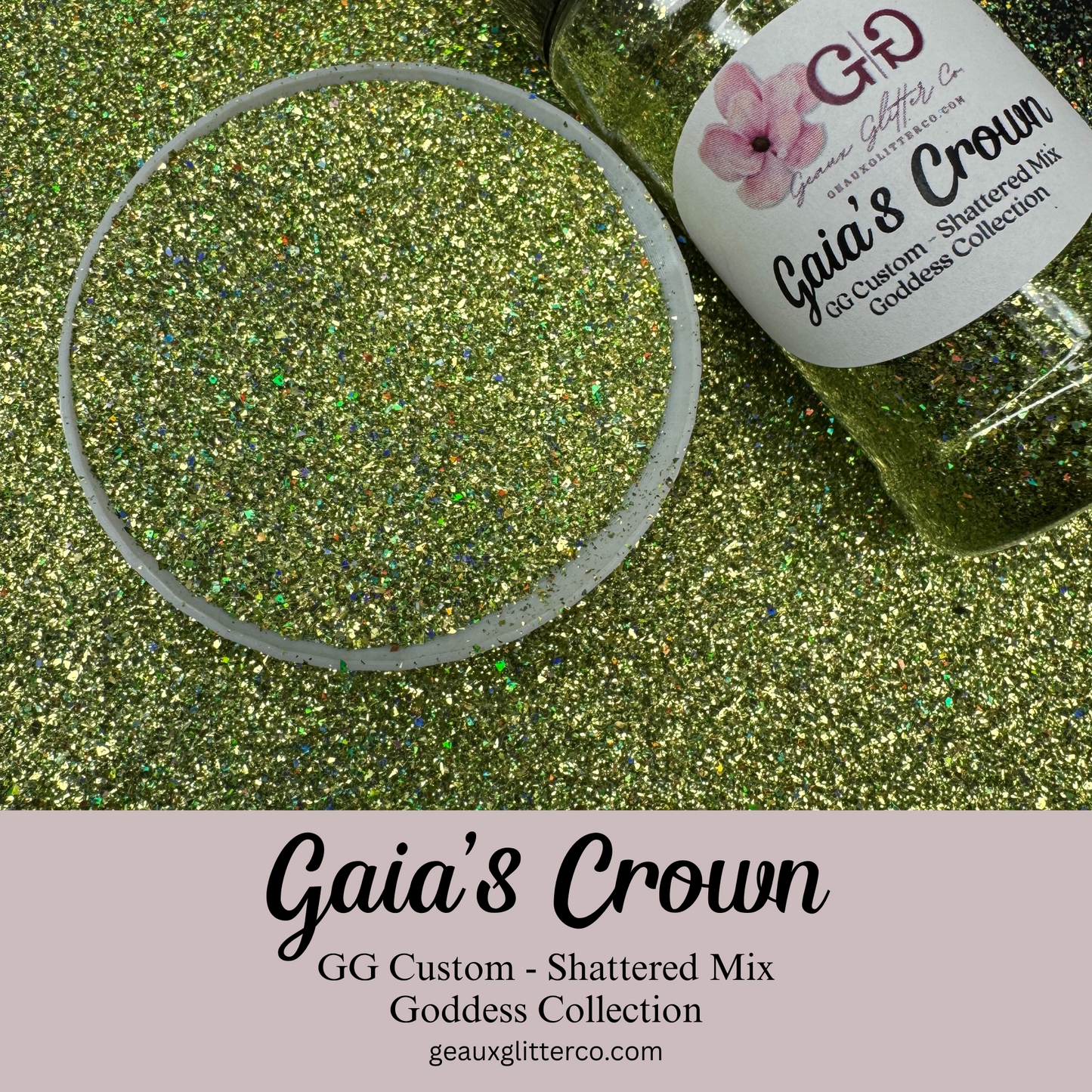 Gaia's Crown - GG Custom Shattered Mix - Goddess Collection