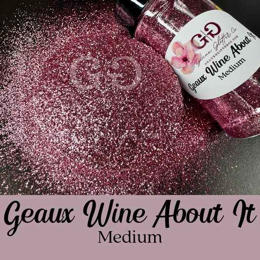 Geaux Wine About It Medium