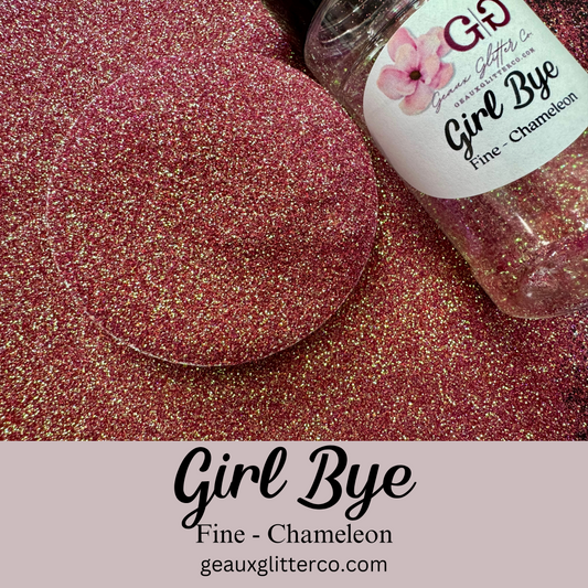 Girl Bye Fine - Chameleon