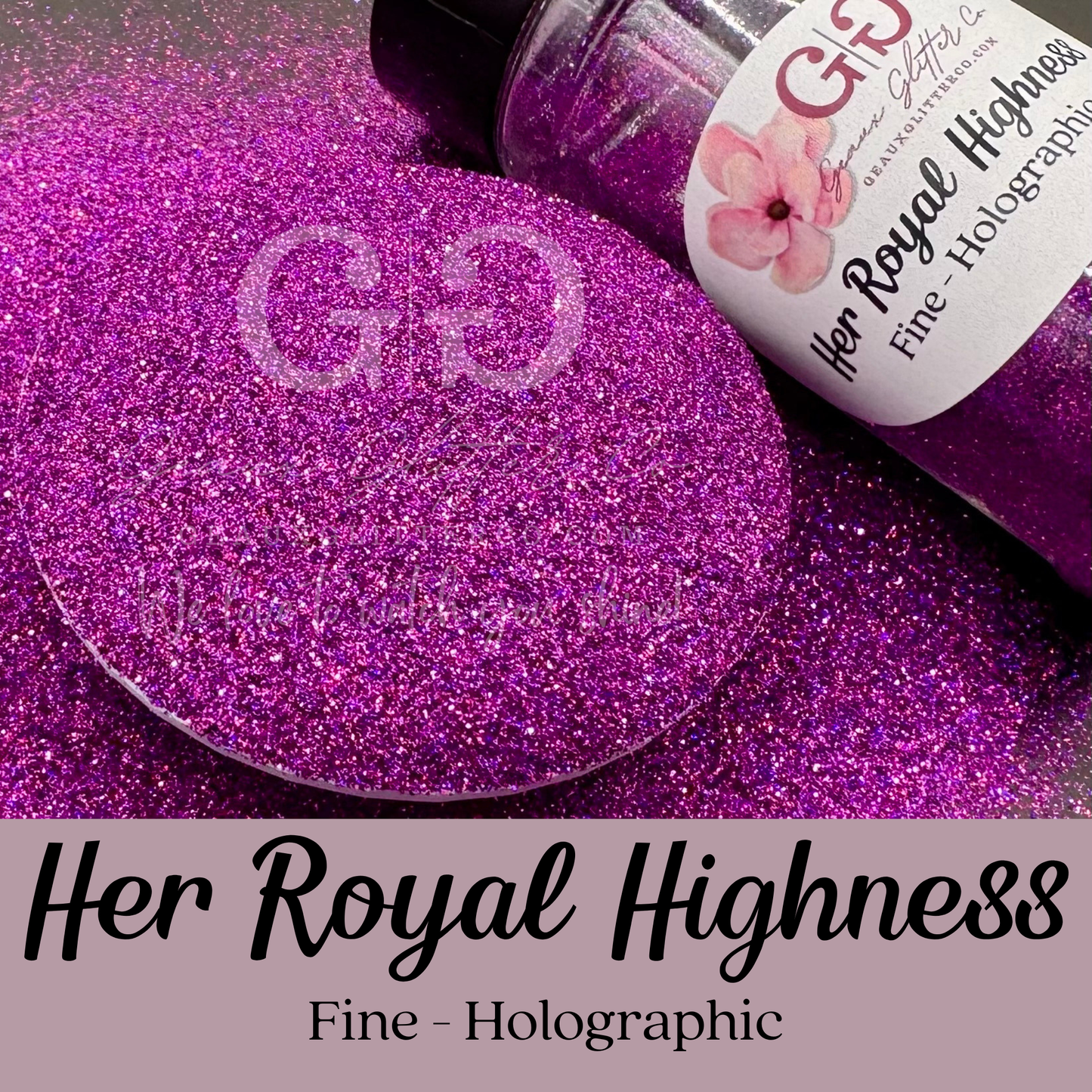 Her Royal Highness Fine - Holographic