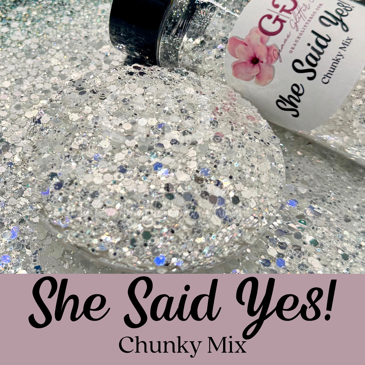 She Said Yes Chunky Mix