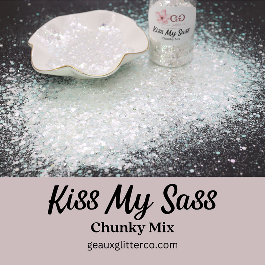 Kiss My Sass Chunky Mix