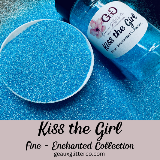Kiss the Girl Fine - Enchanted Collection