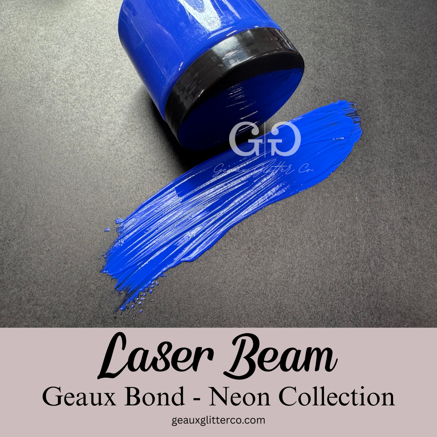 Laser Beam Geaux Bond - Neon Collection