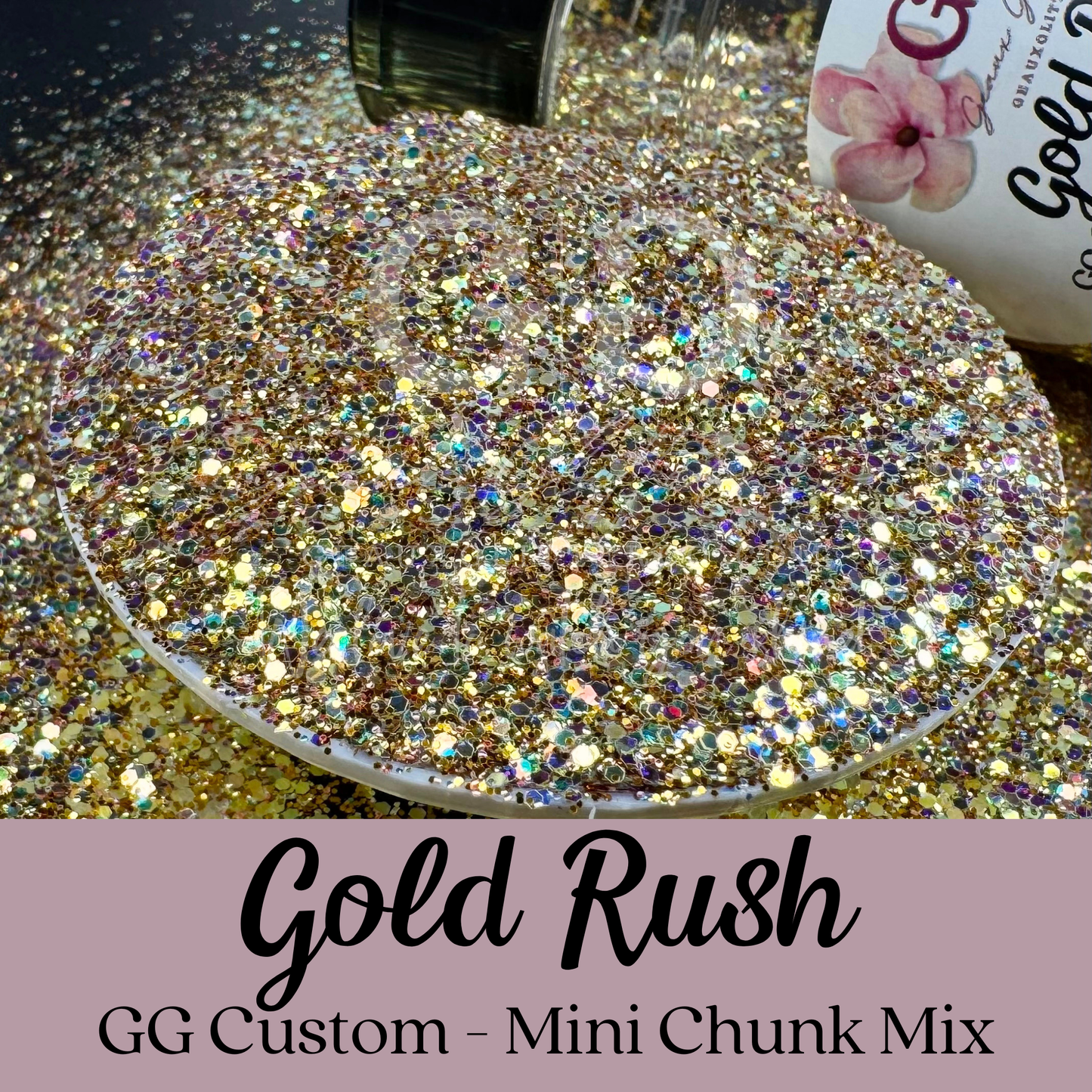 Gold Rush - GG Custom - Mini Chunk Mix