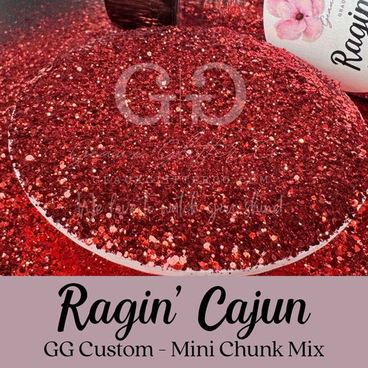 Ragin' Cajun - GG Custom - Mini Chunk Mix