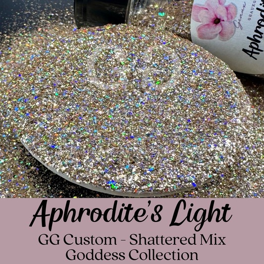 Aphrodite's Light - GG Custom Shattered Mix - Goddess Collection