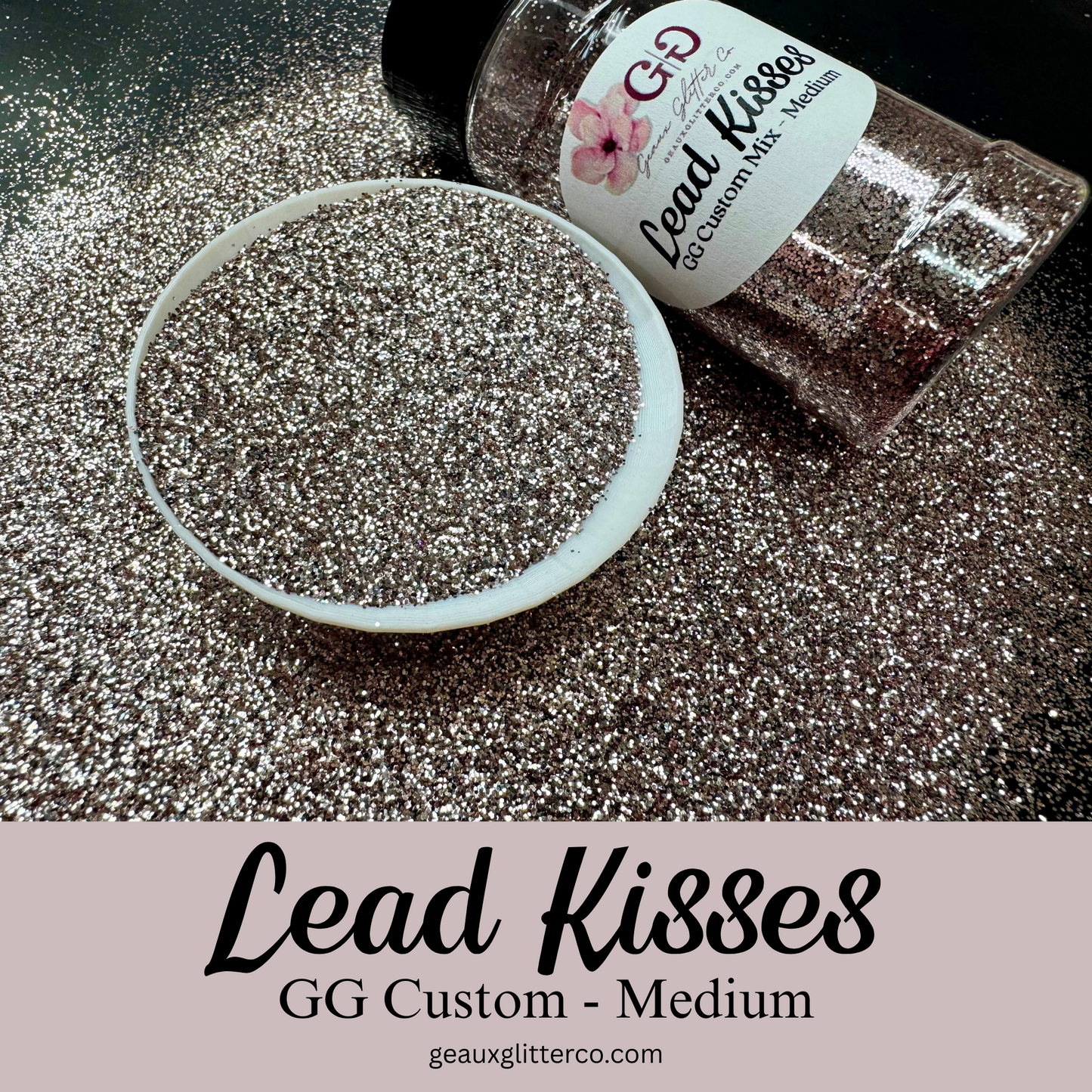 Lead Kisses - Medium - GG Custom Mix