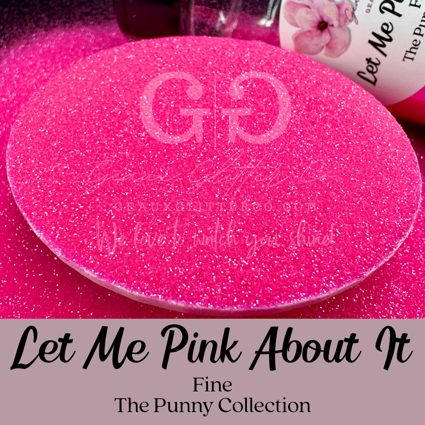 Let Me Pink About It Fine - The Punny Collection