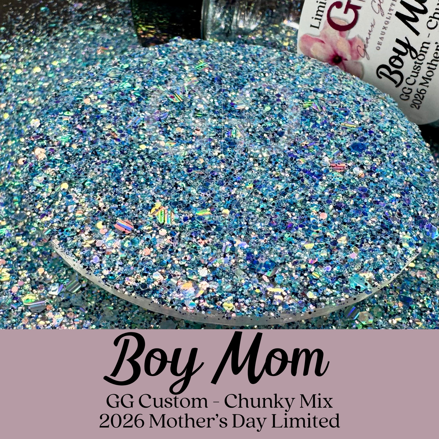 Boy Mom - GG Custom Chunky Mix - Limited Edition