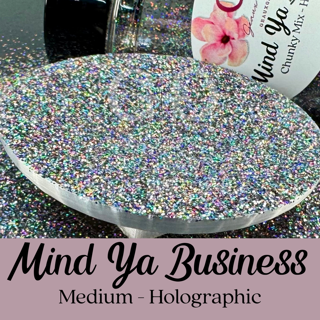 Mind Ya Business Medium - Holographic