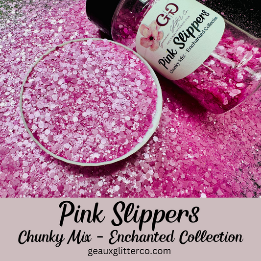 Pink Slippers Chunky Mix - Enchanted Collection