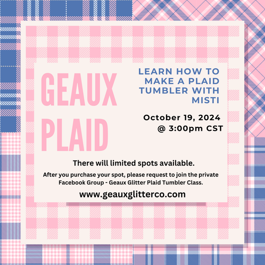 GEAUX PLAID CLASS ATTEND ONLY PURCHASE