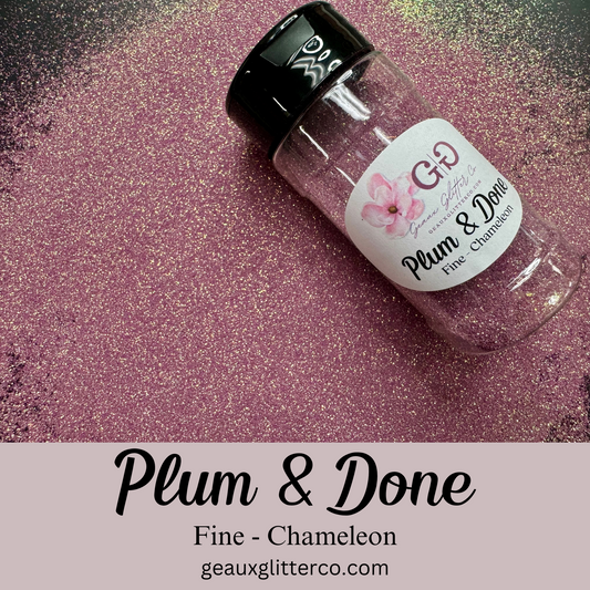 Plum & Done Fine - Chameleon