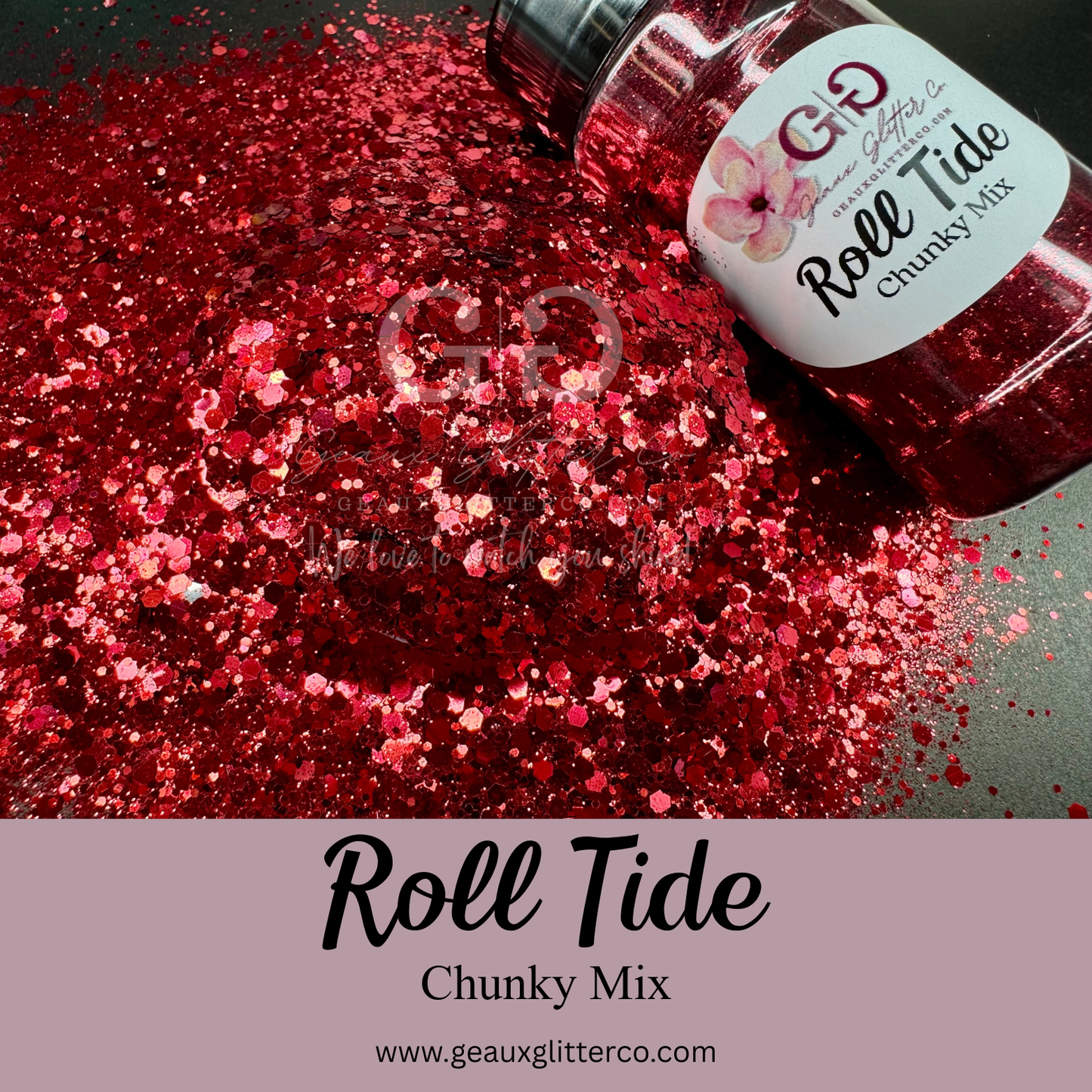 Roll Tide - GG Custom - Chunky Mix