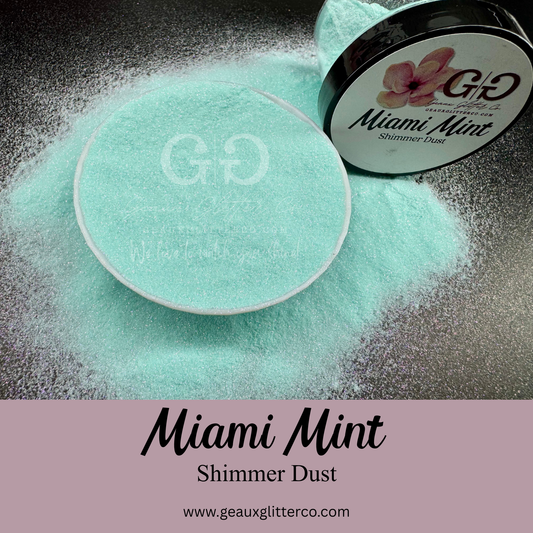 Miami Mint Shimmer Dust