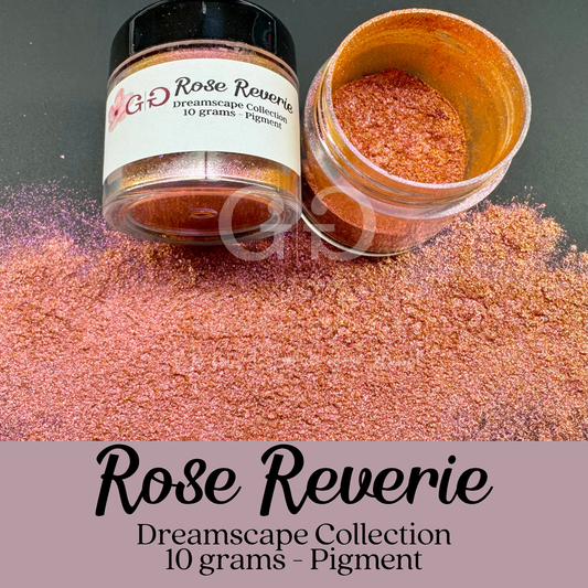 Rose Reverie - Dreamscape Collection - 10 gram Pigment