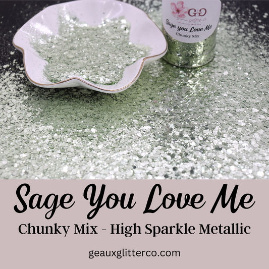Sage You Love Me Chunky Mix
