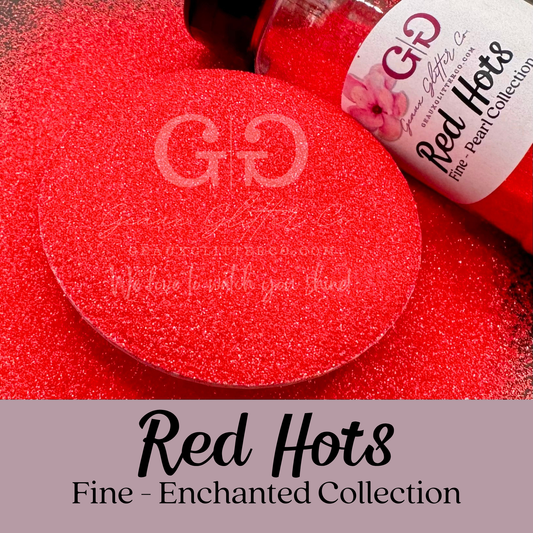 Red Hots Fine - Enchanted Collection