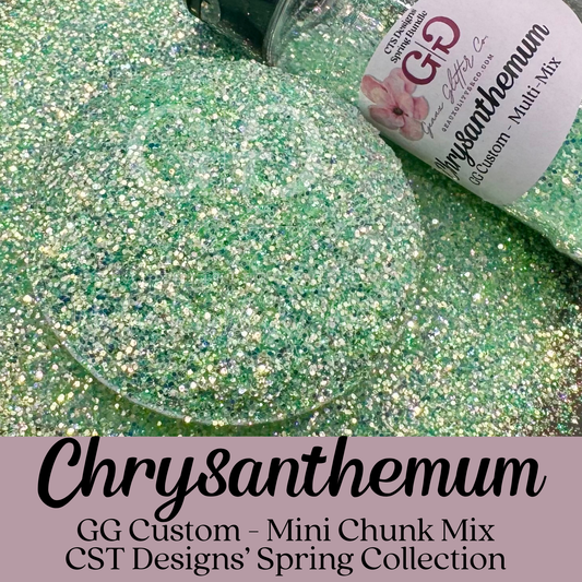 Chrysanthemum - GG Custom - Mini Chunk Mix