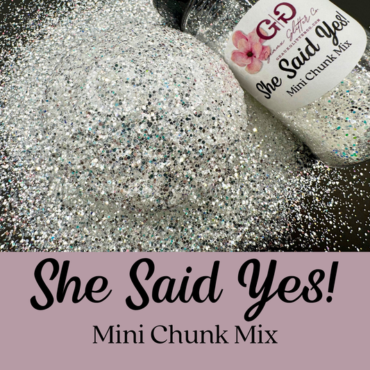 She Said Yes Mini Chunk Mix