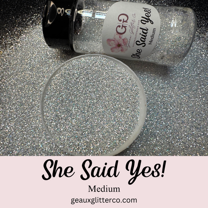 She Said Yes Medium