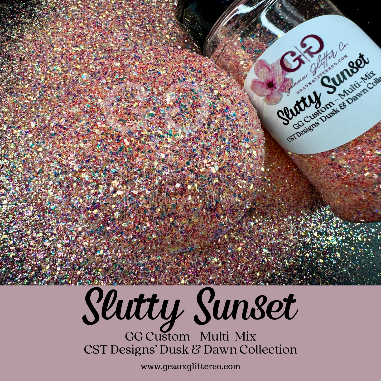 Slutty Sunset - GG Custom - Multi-Mix CST Designs Dusk & Dawn Collection