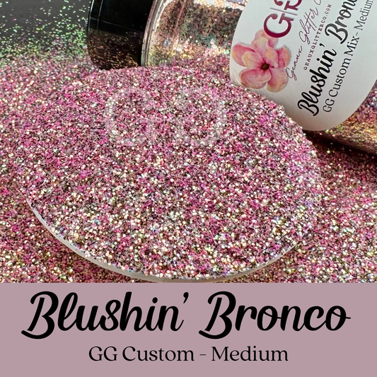 Blushin' Bronco - GG Custom Mix - Medium