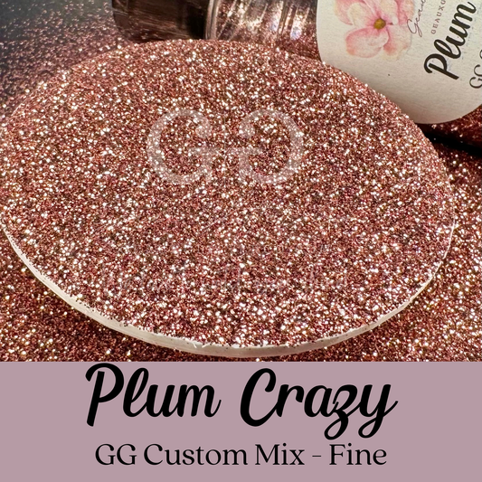 Plum Crazy - GG Custom Mix - Fine