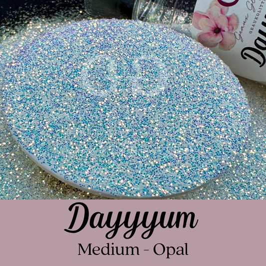 Dayyyum Medium - Opal