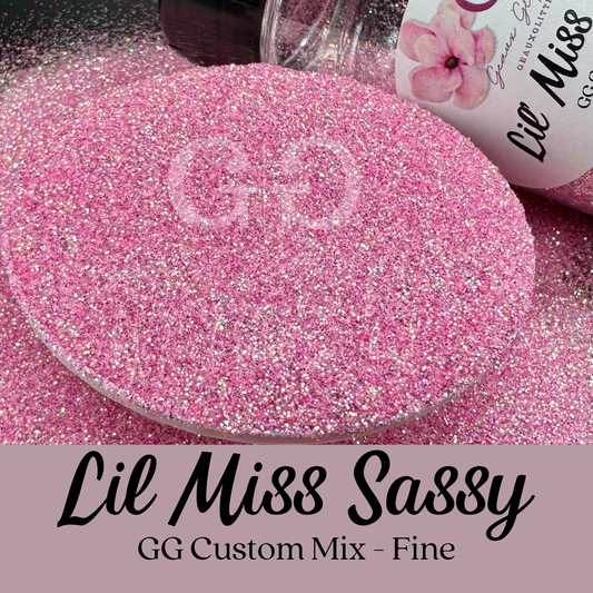 Lil Miss Sassy - GG Custom Mix - Fine