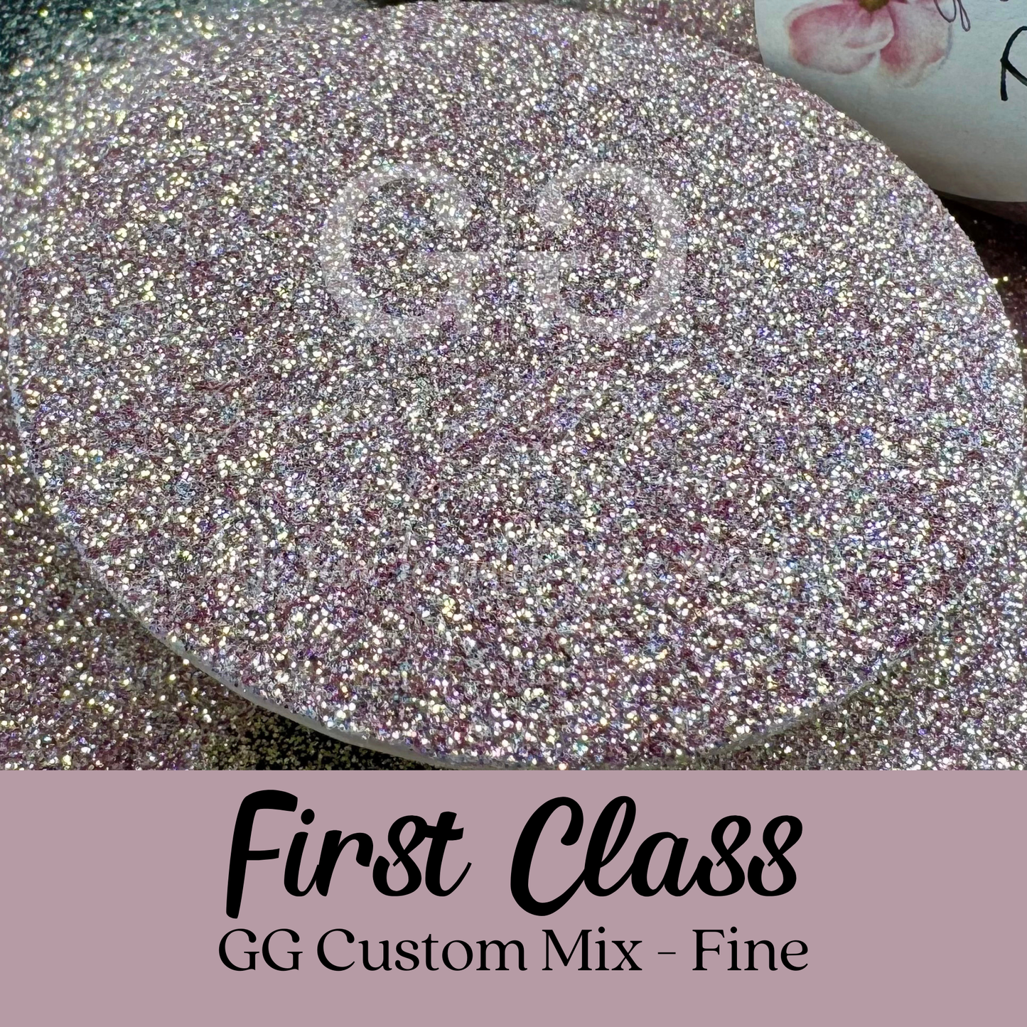 First Class - GG Custom Mix Fine