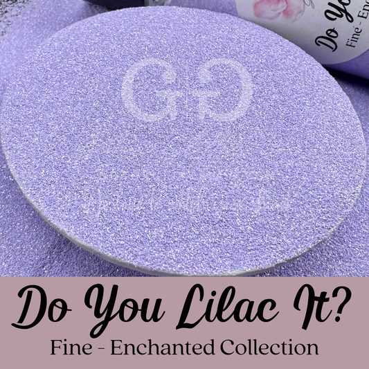 Do You Lilac It? Fine - Enchanted Collection
