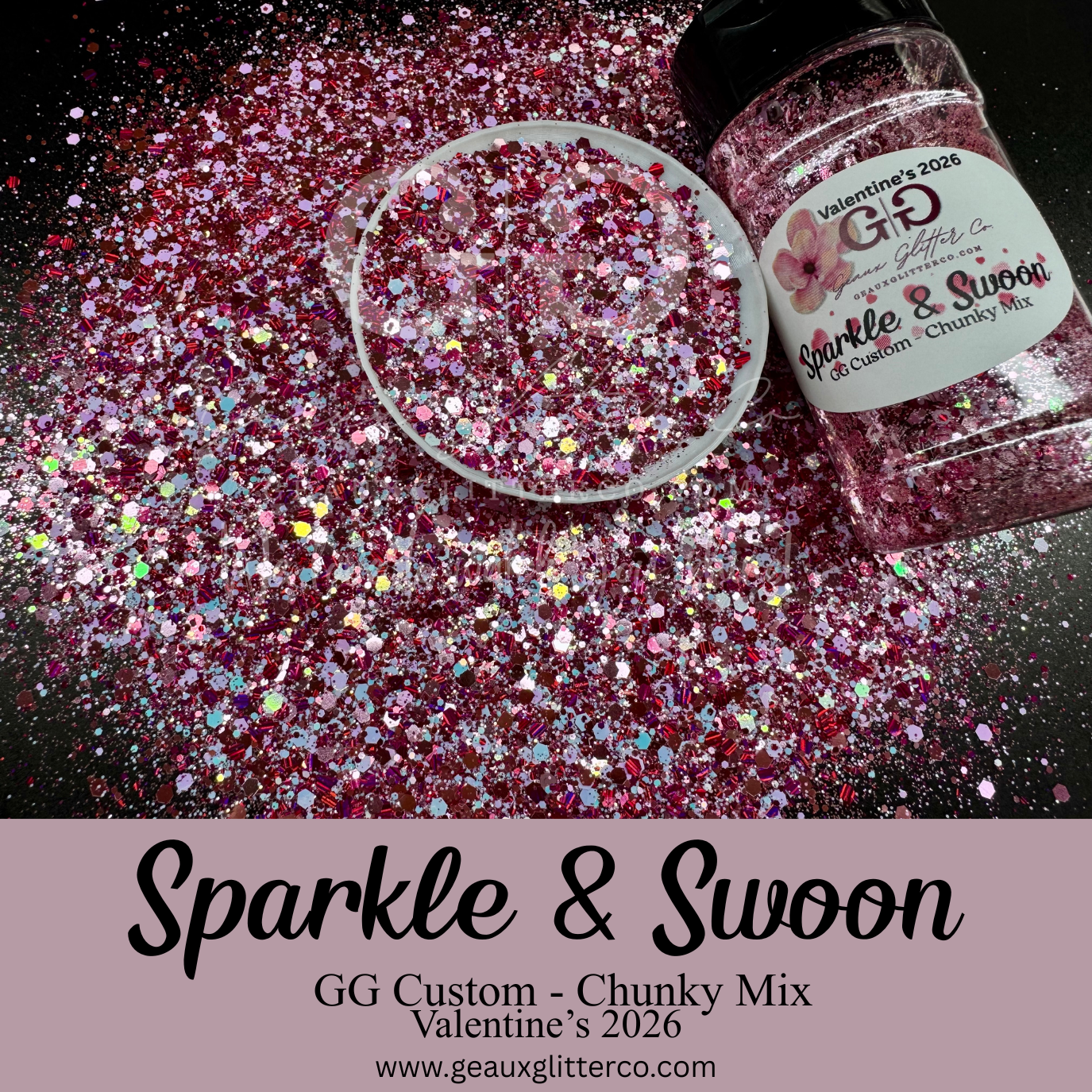 Sparkle & Swoon - GG Custom - Chunky Mix