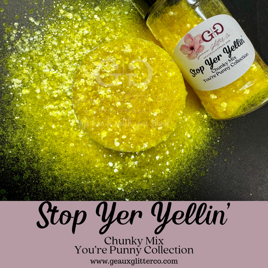 Stop Yer Yellin' Chunky Mix - The Punny Collection
